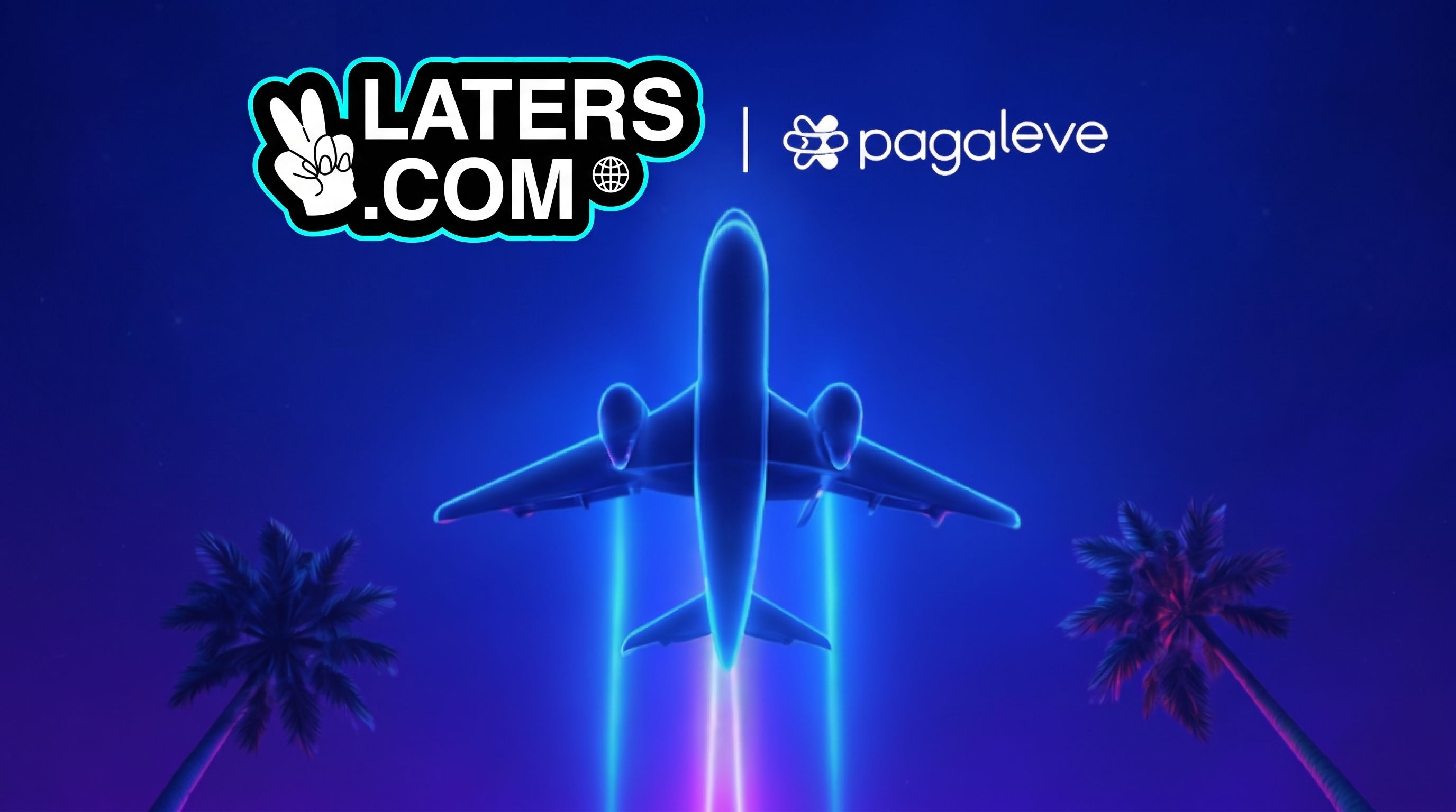 Laters.com and Pagaleve logos above a glowing airplane flying between palm trees